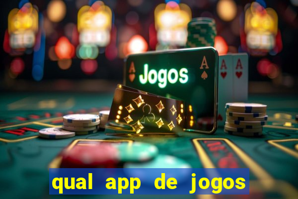 qual app de jogos que ganha dinheiro de verdade